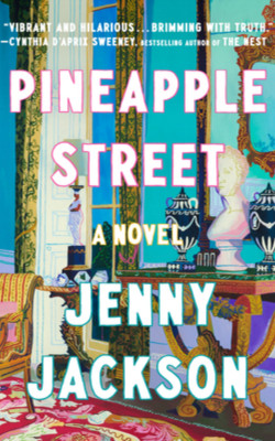 “Pineapple Street” by Jenny Jackson
