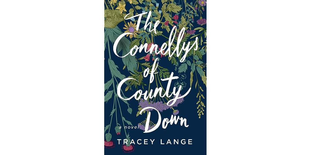 The Connellys of County Down- TRACEY LANGE