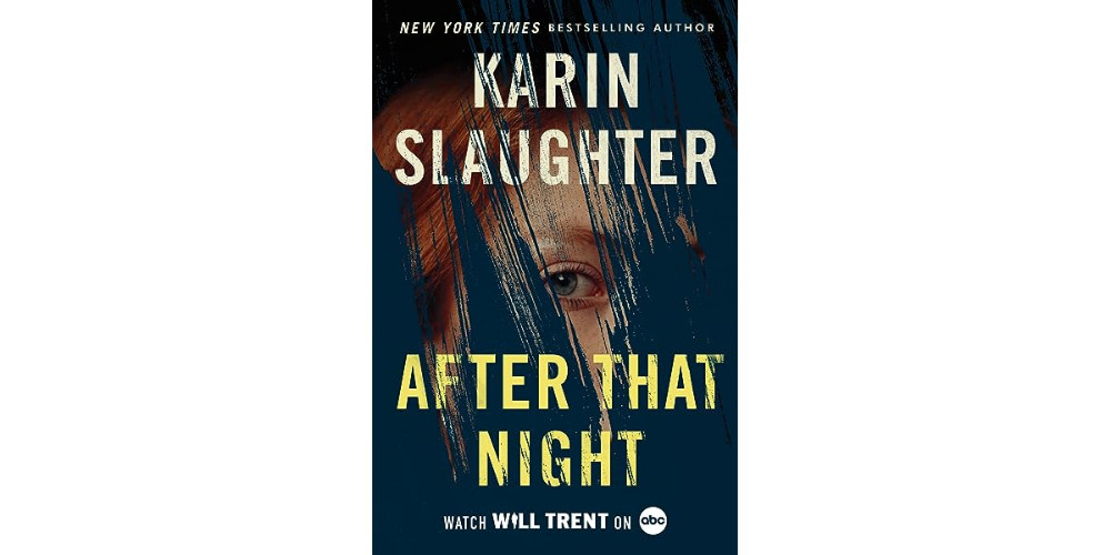 After That Night- KARIN SLAUGHTER