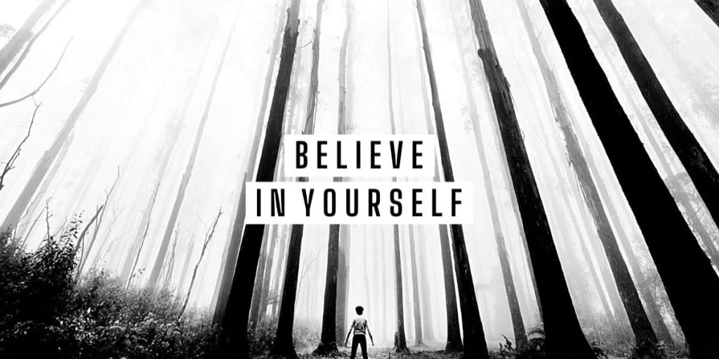 believe in yourself quote