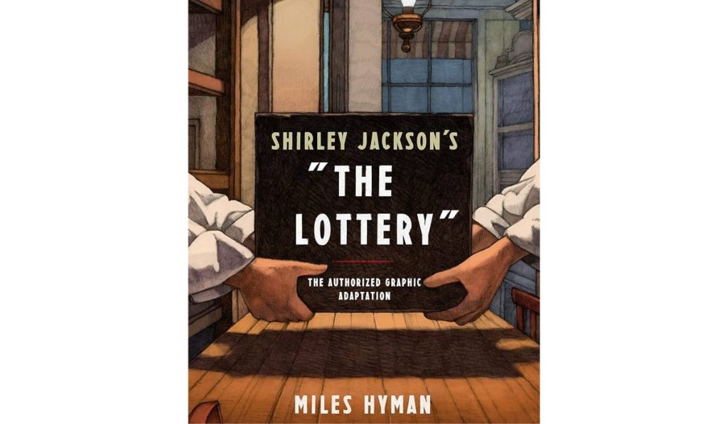 "The Lottery" by Shirley Jackson